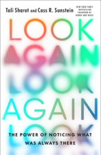 Look Again - Tali Sharot &amp; Cass R. Sunstein Cover Art