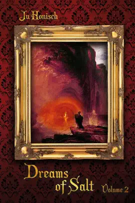 Read: Dreams of Salt, Book Vol. 2