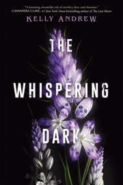 The Whispering Dark - Kelly Andrew