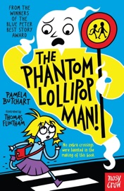 The Phantom Lollipop Man - Pamela Butchart