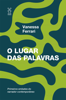 O lugar das palavras - Vanessa Ferrari