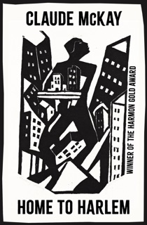Home to Harlem by Claude McKay