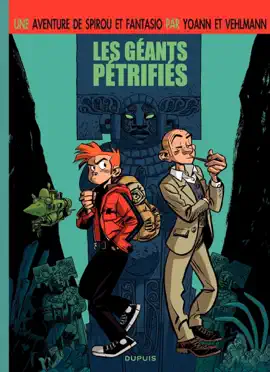 Read: Le Spirou de Yoann et Vehlmann - Les Book géants pétrifiés