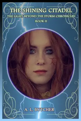 Read: The Shining Book Citadel - The Light Beyond the Storm Chronicles Book II