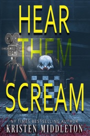 Hear Them Scream - Kristen Middleton