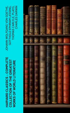 Read: Harvard Classics - Complete Collection Book of the Greatest Works of World Literature
