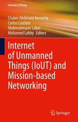 Read: Internet Book of Unmanned Things (IoUT) and Mission-based Networking