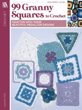 99 Granny Squares to Crochet