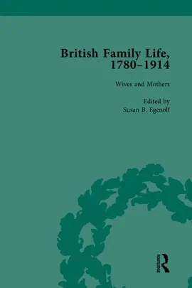 Read: Book British Family Life, 1780–1914, Volume 3