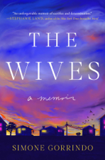 The Wives - Simone Gorrindo Cover Art