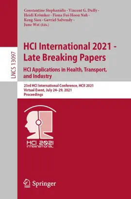 Read: HCI International 2021 - Late Breaking Papers: HCI Applications in Health, Transport, Book and Industry