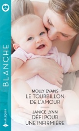 Le tourbillon de l'amour - Défi pour une infirmière - Molly Evans & Janice Lynn