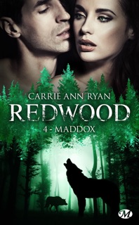 Redwood, T4 : Maddox by Carrie Ann Ryan & Frédéric Grut