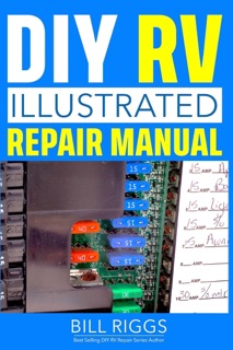 DIY RV Illustrated Repair Manual by Bill Riggs