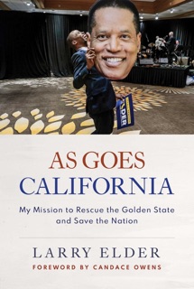 As Goes California by Larry Elder & Candace Owens
