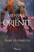 Mensajes de oriente - Jane Hormuth