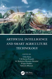 Artificial Intelligence and Smart Agriculture Technology - Utku Kose, V. B. Prasath, M. Mondal, Prajoy Podder & Subrato Bharati