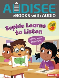 Sophie Learns to Listen Kristin Johnson & Mike Byrne