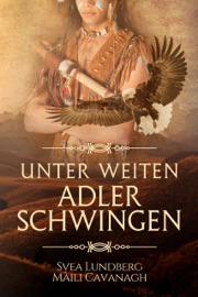 Unter weiten Adlerschwingen - Svea Lundberg & Máili Cavanagh