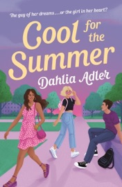 Cool for the Summer - Dahlia Adler