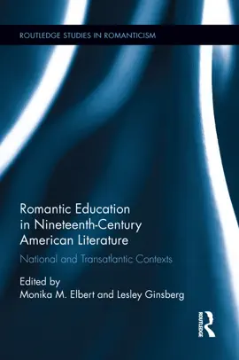 Read: Romantic Education in Nineteenth-Century Book American Literature