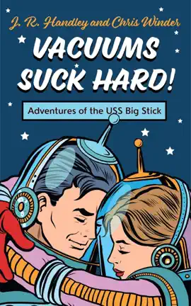 Read: Vacuums Suck Book Hard! Adventures of the USS Big Stick