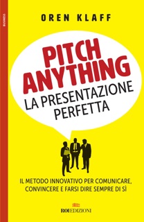 Pitch anything by Oren Klaff