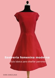 Sastrería femenina moderna - Sven Jungclaus