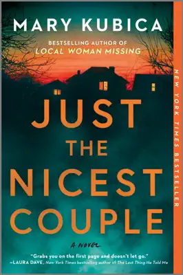 Just the Nicest Couple by Mary Kubica book