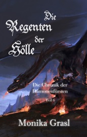 Die Chronik der Dämonenfürsten - Monika Grasl