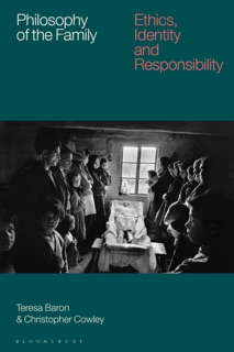 Philosophy of the Family by Teresa Baron & Christopher Cowley