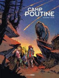 Camp Poutine - Tome 2 - Aurélien Ducoudray