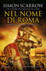 Nel nome di Roma - Simon Scarrow