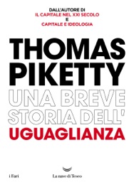 Una breve storia dell'uguaglianza - Thomas Piketty