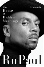 The House of Hidden Meanings - RuPaul Cover Art