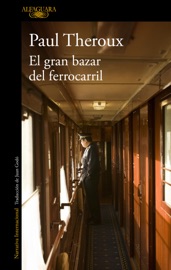 El gran bazar del ferrocarril - Paul Theroux