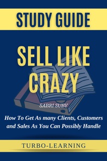 Summary of Sabri Suby's Sell Like Crazy by Turbo-Learning