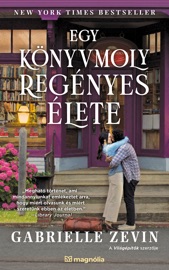 Egy könyvmoly regényes élete (felújított változat) - Gabrielle Zevin