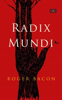 Radix Mundi by Roger Bacon