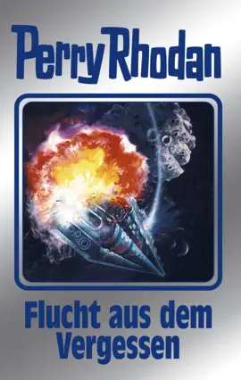 Read: Perry Rhodan 163: Flucht aus dem Book Vergessen (Silberband)