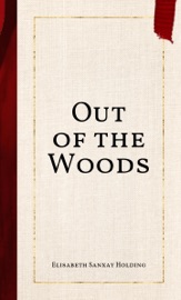 Out of the Woods - Elisabeth Sanxay Holding