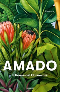 Il Paese del Carnevale by Jorge Amado