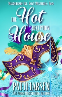 The Hothouse Deception by Patti Larsen
