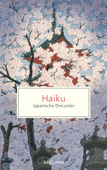 Haiku. Japanische Dreizeiler - Reclam Verlag