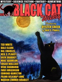 Black Cat Weekly #123 - Neil S. Plakcy, Mike Adamson, Marion Zimmer Bradley, Frank Belknap Long, Edmond Hamilton, Ivar Jorgenson, Edgar Wallace, William Murray Graydon, Hal Charles & Dale Clark