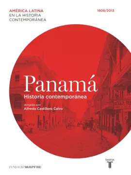Read: Panamá. Historia contemporánea (1808-2013) Book