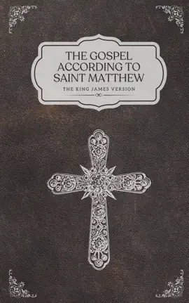 The Gospel According to Saint Matthew