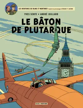 Read: Blake et Mortimer - Tome 23 - Le Bâton Book de Plutarque