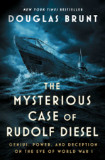The Mysterious Case of Rudolf Diesel - Douglas Brunt Cover Art