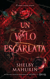 Un velo escarlata by Shelby Mahurin